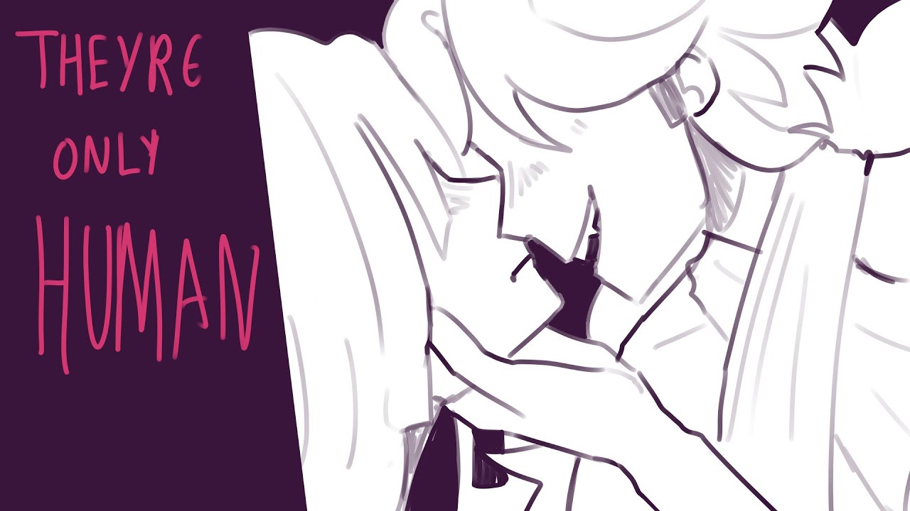 They’re Only Human | Oc Animatic