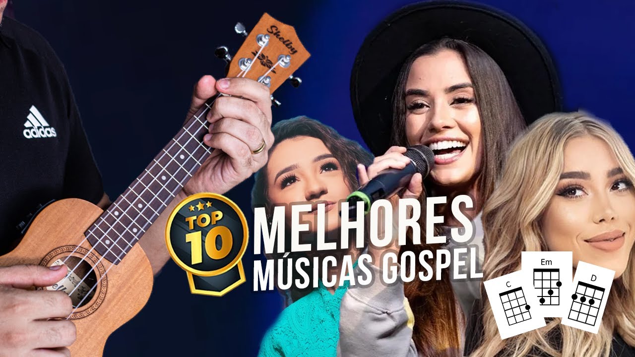 10 Melhores Músicas Gospel para Tocar no Ukulele