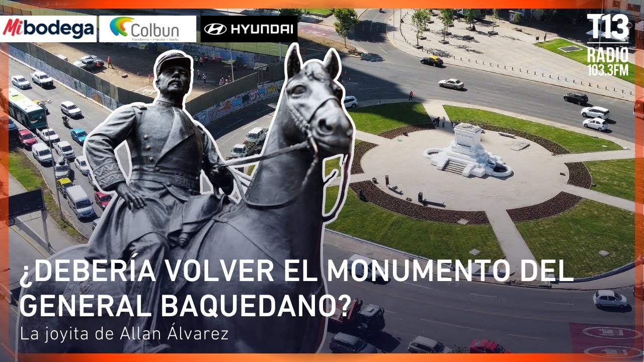 ¿Debería volver el monumento al general Baquedano? | La joyita de Hernán Larraín