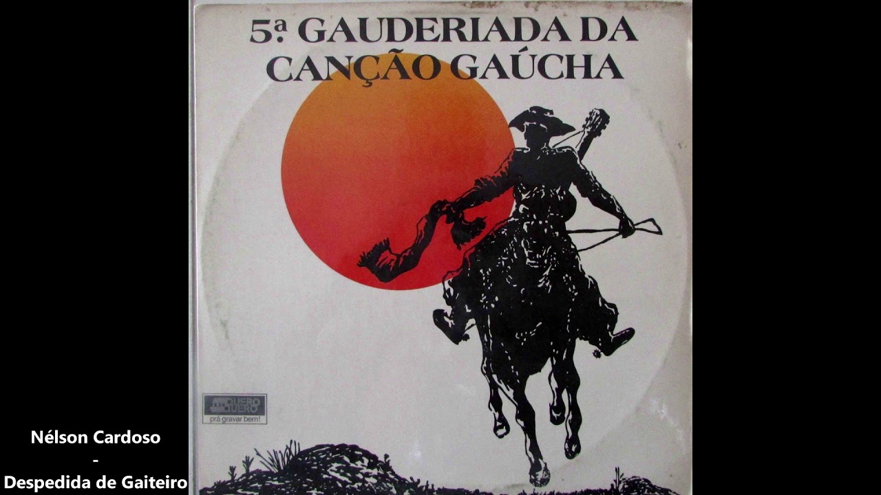 Despedida de  Gaiteiro - Nelson Cardoso - 5ª Gauderiada da Canção Gaúcha – Rosário do Sul/RS – 1987