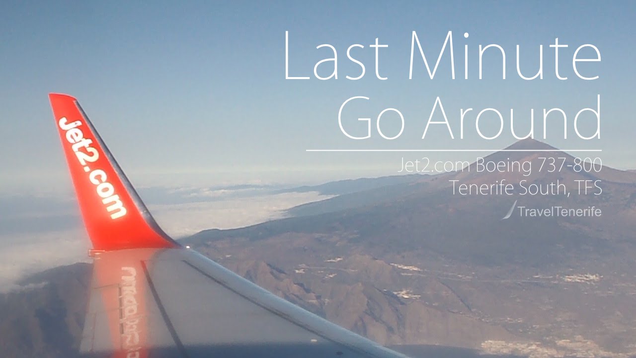 LATE GO AROUND: Jet2 Boeing 737-800 | Full Flight | Glasgow - Tenerife