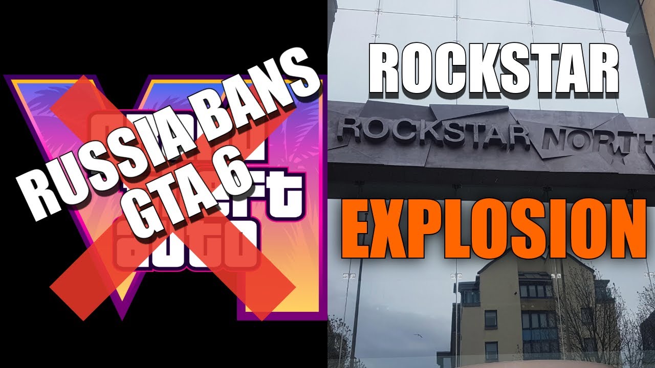 Russia BANS GTA 6, Rockstar Building EXPLODES