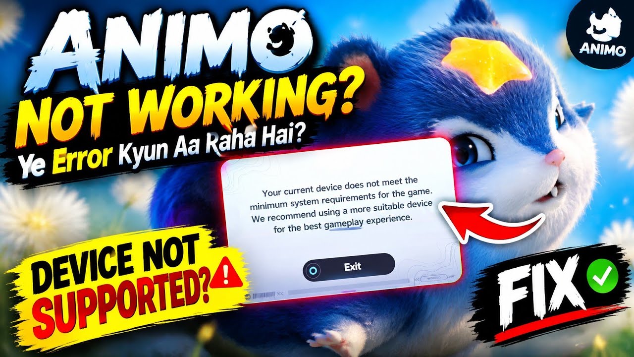 Aniimo Game Not Opening? 'Device Does Not Meet Minimum Requirements' Error Problem!