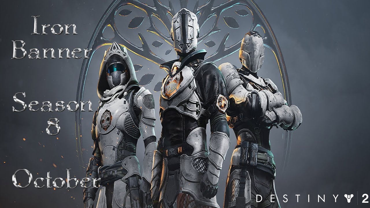 Iron Banner Season 8: October