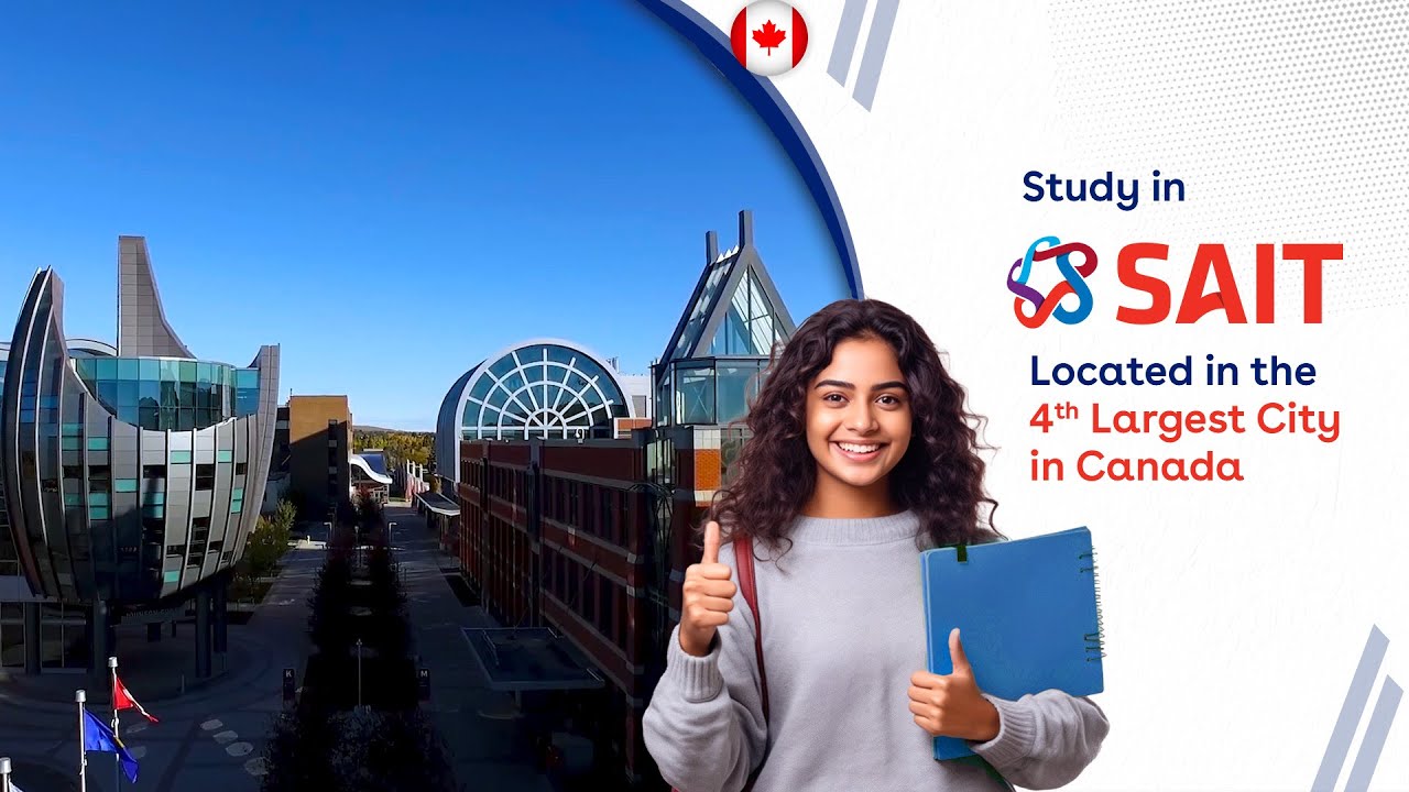 Study in Southern Alberta Institute of Technology- 4th Largest City in Canada