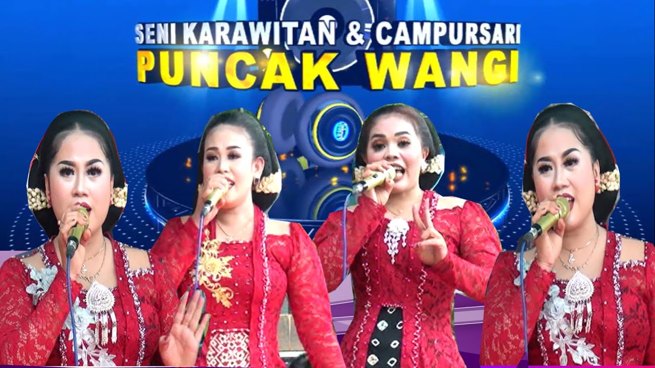🔴LIVE KARAWITAN PUNCAK WANGI-KALIPANG KABUH BERGOYANG BERSAMA NING LITA-HARTATIK-RENY-YAYUK
