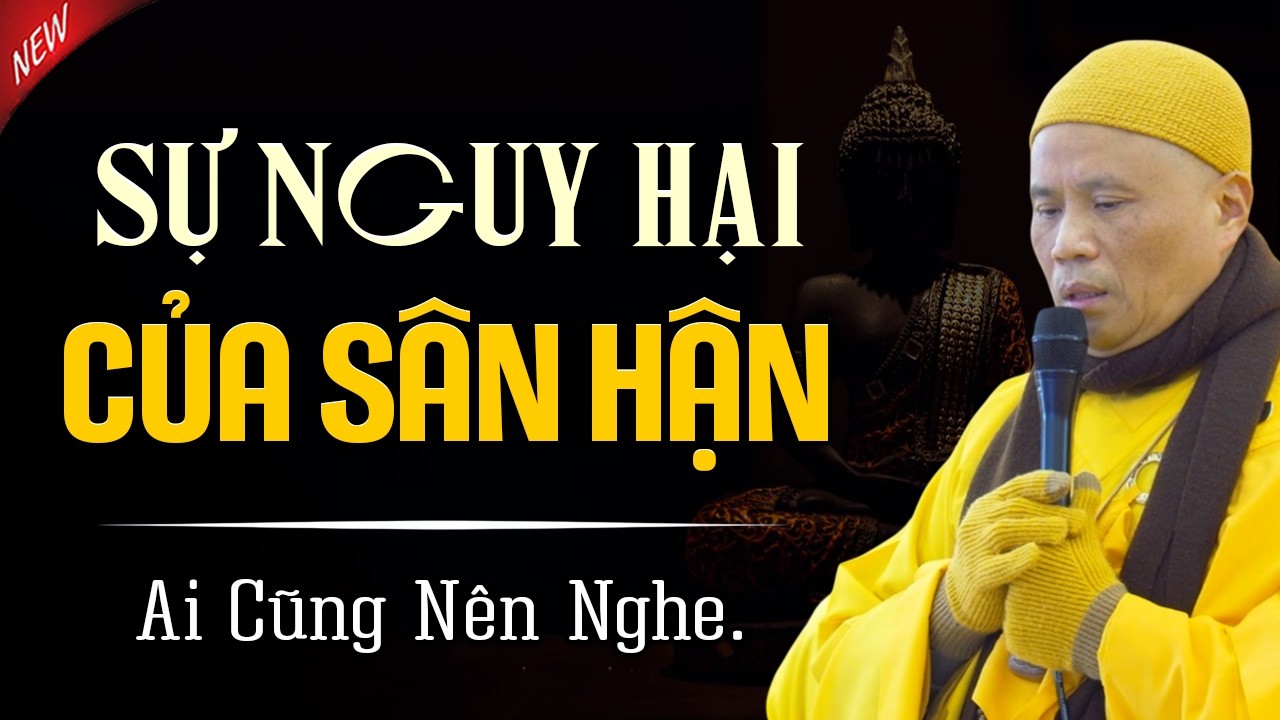 Những Nguy Hại Của Sân Hận - ĐĐ. Thích Giác Nhàn