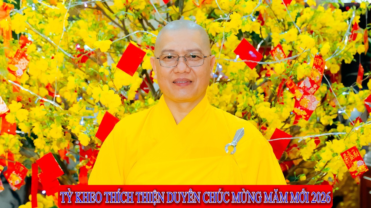 Tỳ Khoe Thích Thiện Duyên Trụ Trì Chùa Chùa Thới Long Bình Thủy Chúc Xuân 2026