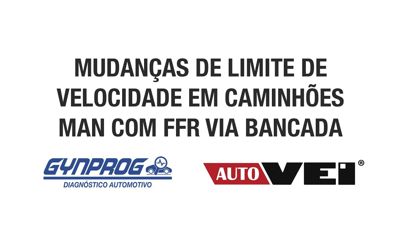 AUTOVEI - MUDAN&Ccedil;AS DE LIMITE DE VELOCIDADE EM CAMINH&Otilde;ES MAN COM FFR VIA BANCADA