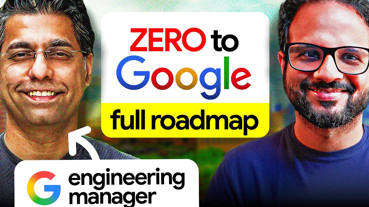 How to Crack Google Interviews in 2025 ft. Google Engineering Manager [COMPLETE GUIDE]