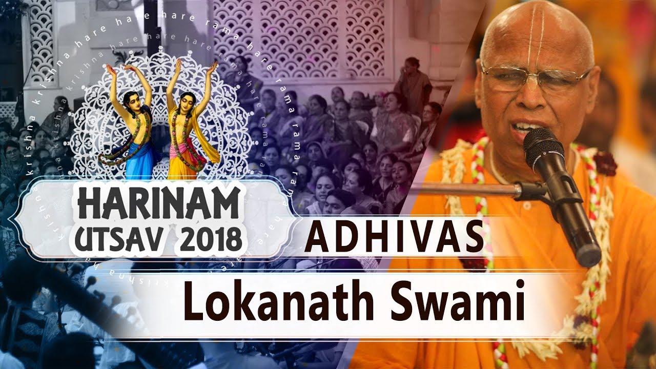 Harinam Utsav 2018 | Dhule Dhule Gora Chanda | Adivas Kirtan | Lokanath Swami Kirtan