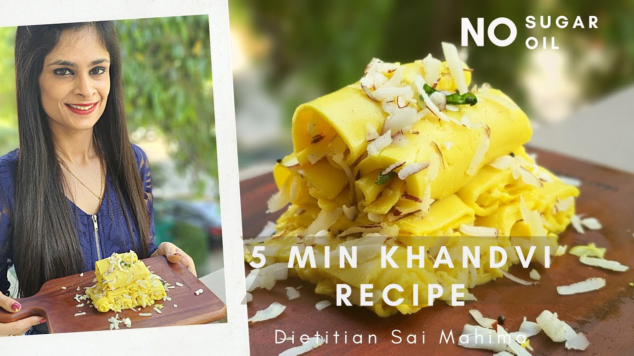 5 Minute Khandvi Recipe | Dietitian Sai Mahima | Weightloss diet Plan has been