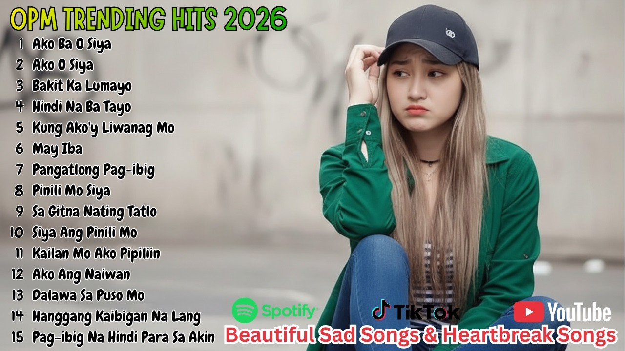 BEST OPM 2026 Beautiful Songs Playlist | Top Tagalog Love and Heartbreak Hits Collection