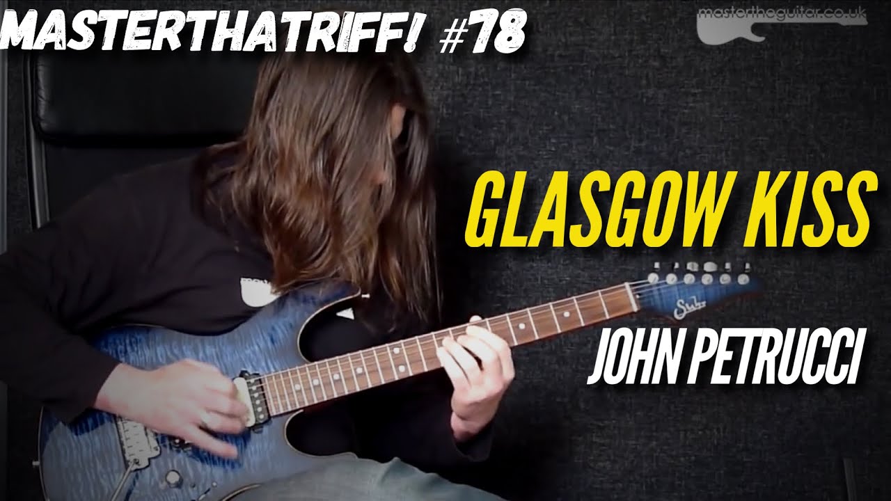 Glasgow Kiss by John Petrucci - Riff Guitar Lesson w/TAB - MasterThatRiff! 78