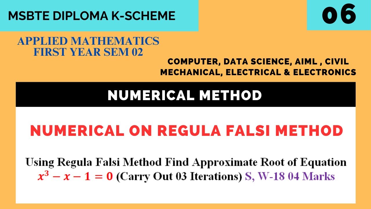 Numerical On Regula Falsi Method Solution Of Algebraic Equation/MSBTE Diploma/Applied Mathematics.
