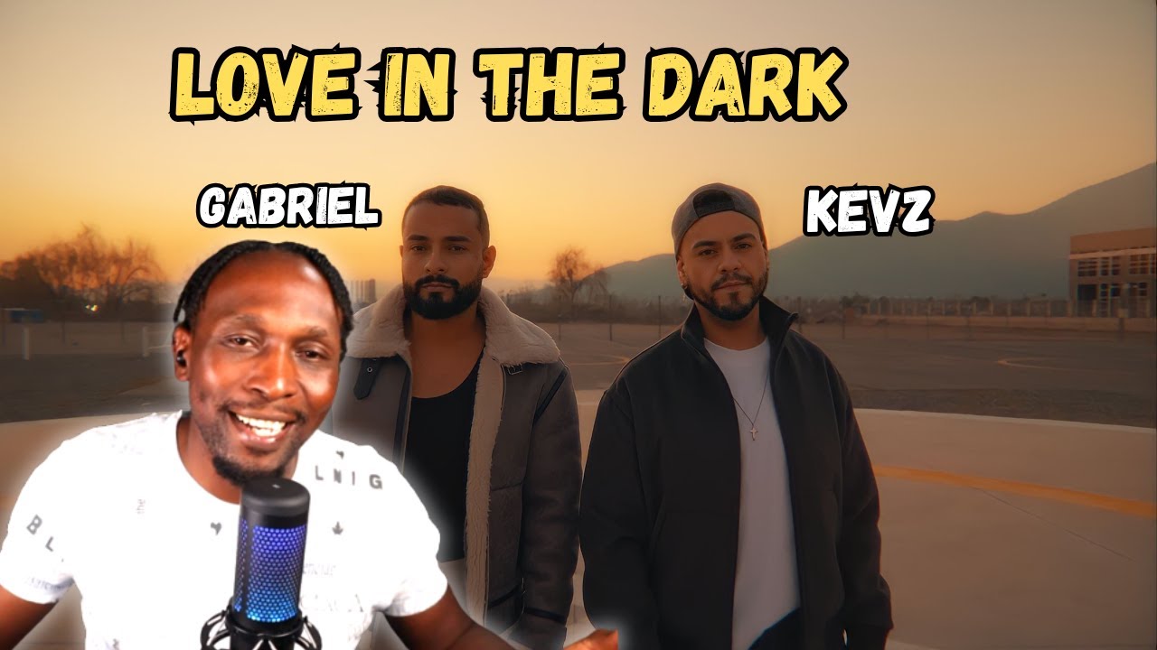 Кевз и Габриэль Энрике - Love In The Dark (кавер на песню Адель) | Первая реакция!!!
