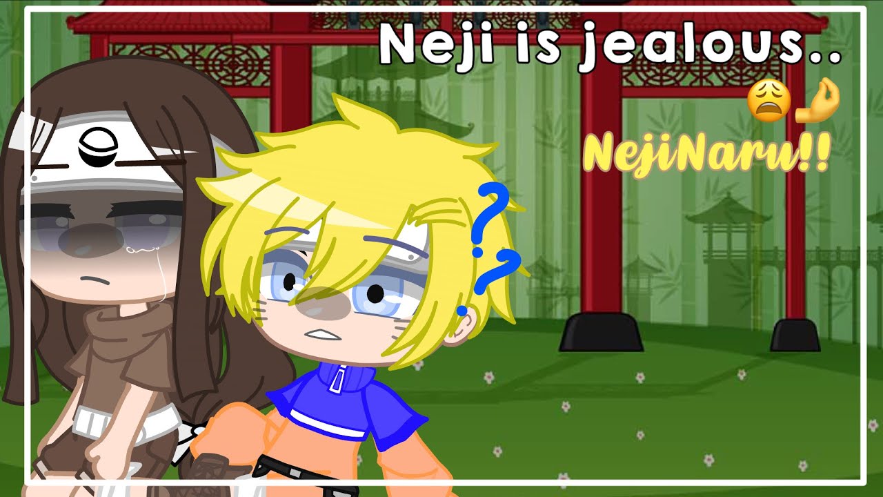 Neji is jealous..!? || NejiNaru || tea 🍵 || dayum tho-🤠 || sxfia !