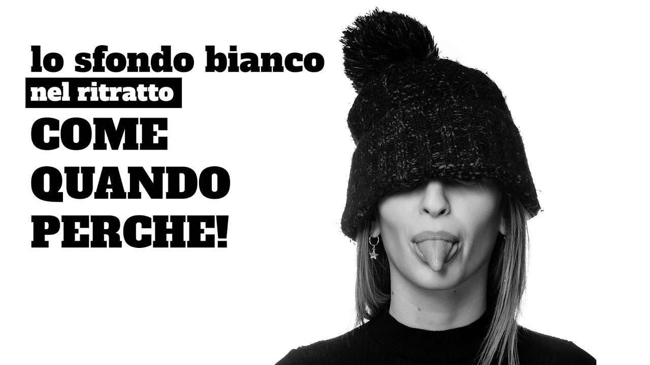 Lo sfondo bianco nel ritratto: Come, Quando, Perchè!