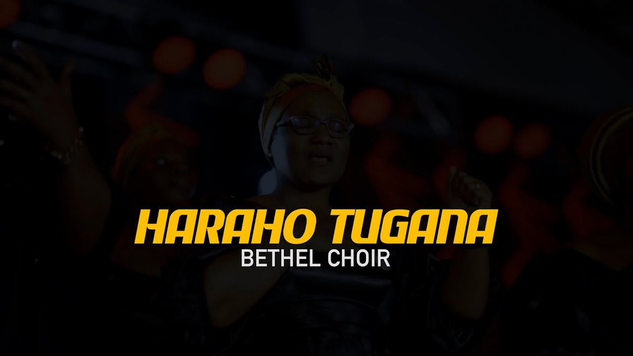 HARI AHO TUGANA || BETHEL CHOIR GISENYI