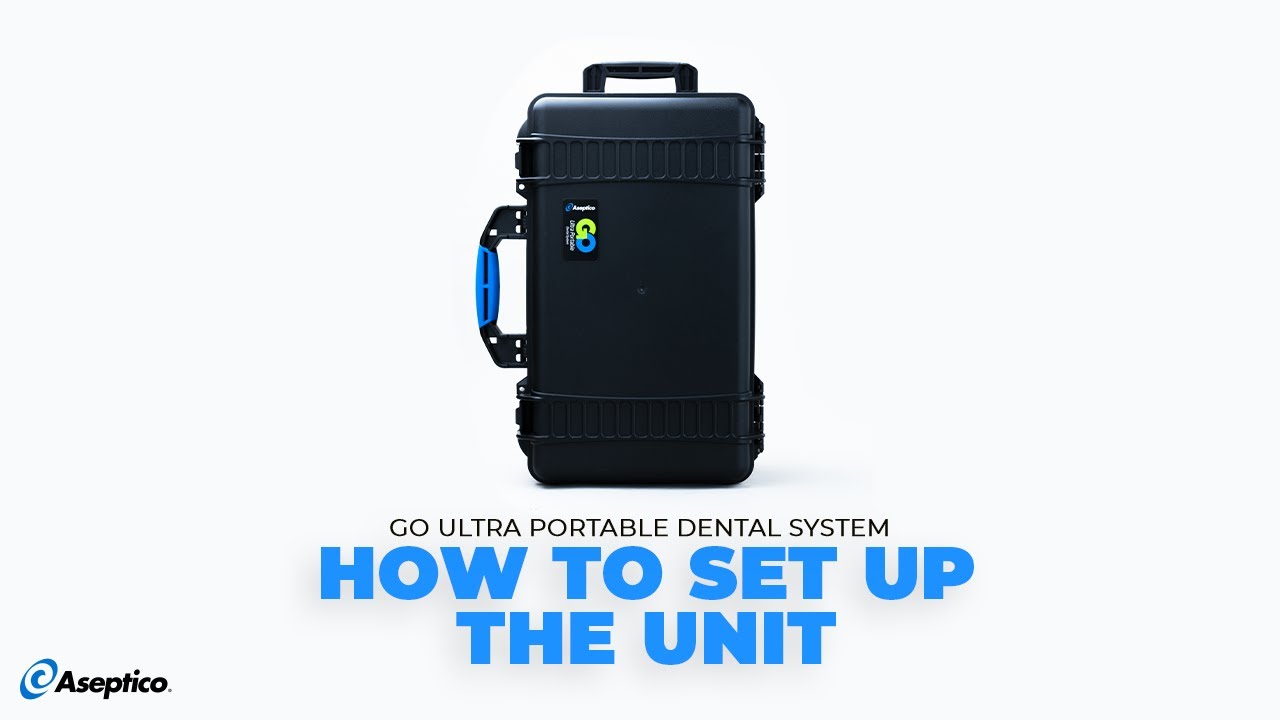 How to Setup Your GO Unit | Go Ultra Portable Dental System | Aseptico