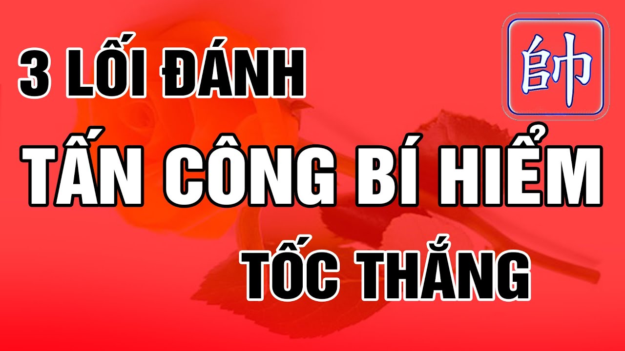 Học 3 LỐI ĐÁNH Pháo Đầu TẤN CÔNG BÍ HIỂM Cờ Tướng Khai Cuộc Tốc Thắng Hay Nhất