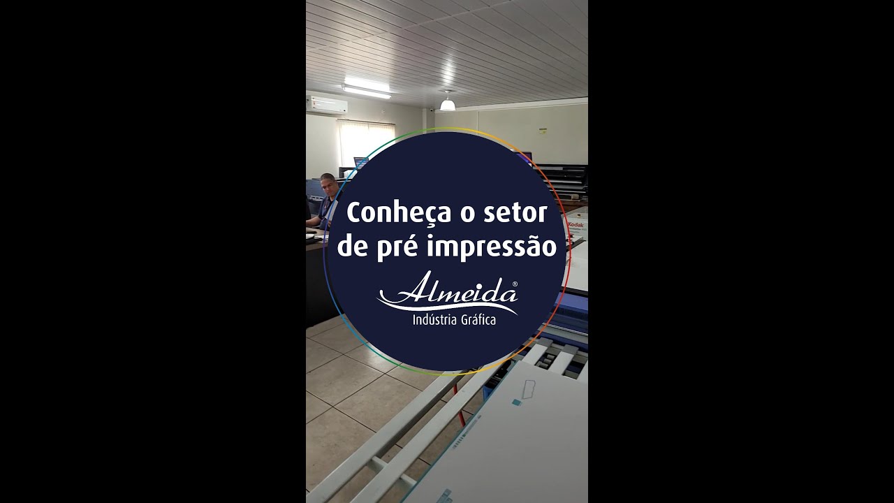Conhe&ccedil;a o setor de pr&eacute; impress&atilde;o - Almeida Ind&uacute;stria Gr&aacute;fica