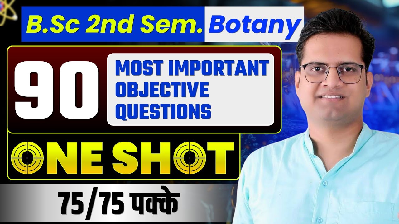 B.Sc 2nd Semester Botany Important Objective Questions!Be DKDian