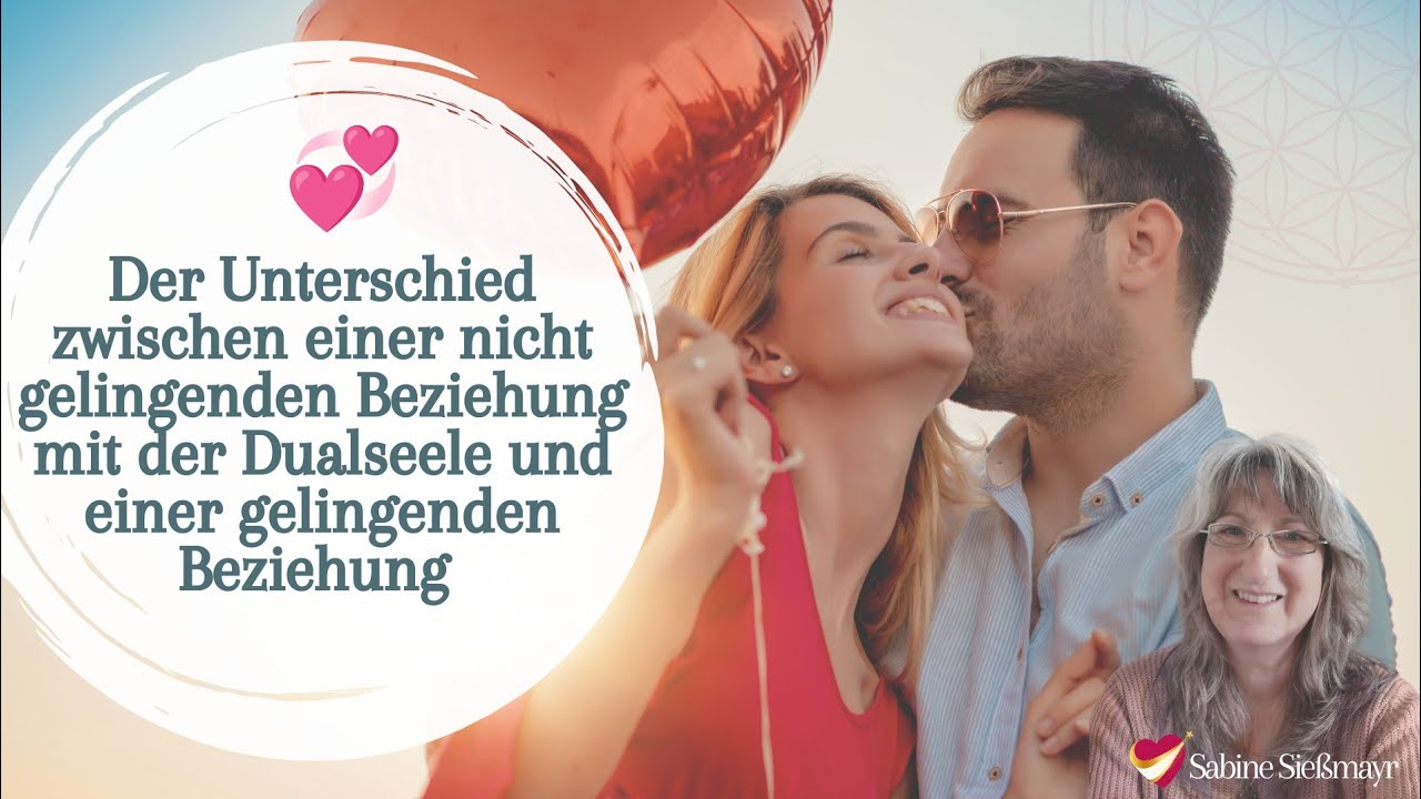 Der Unterschied zwischen einer nicht gelingenden und einer gelingenden Beziehung mit der Dualseele💞