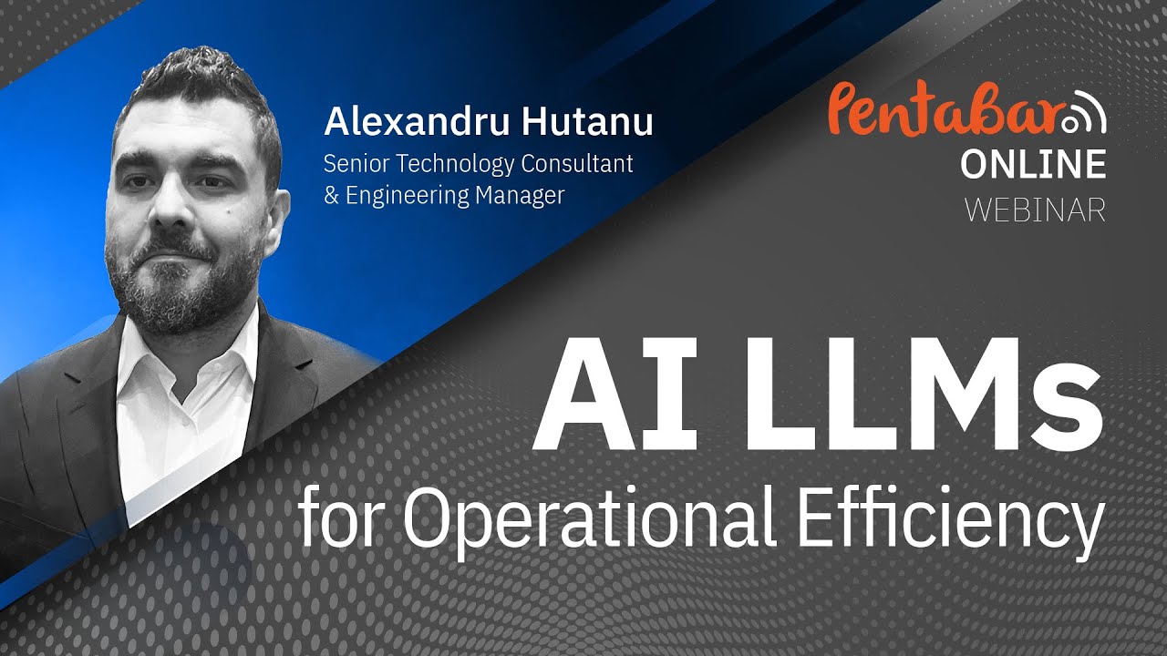 PentaBAR Webinar // AI LLMS for Operational Efficiency