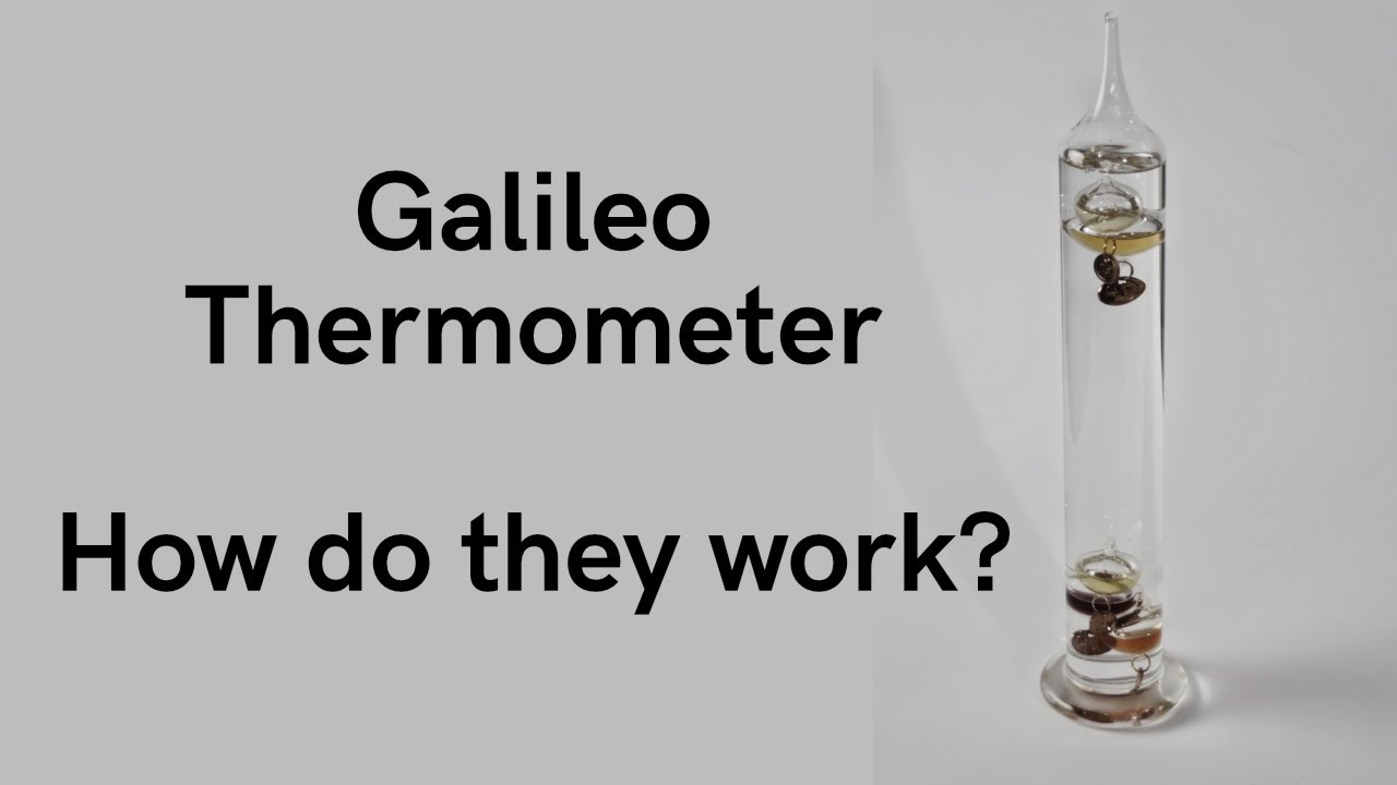 What is a Galileo Thermometer and How does it work