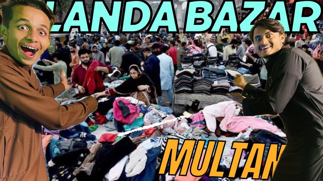 I explore Landa bazar Multan / Pintoo Bhai