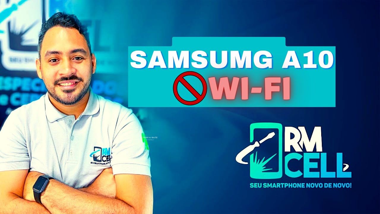 SAMSUNG A10  -  NÃO ATIVA WI-FI