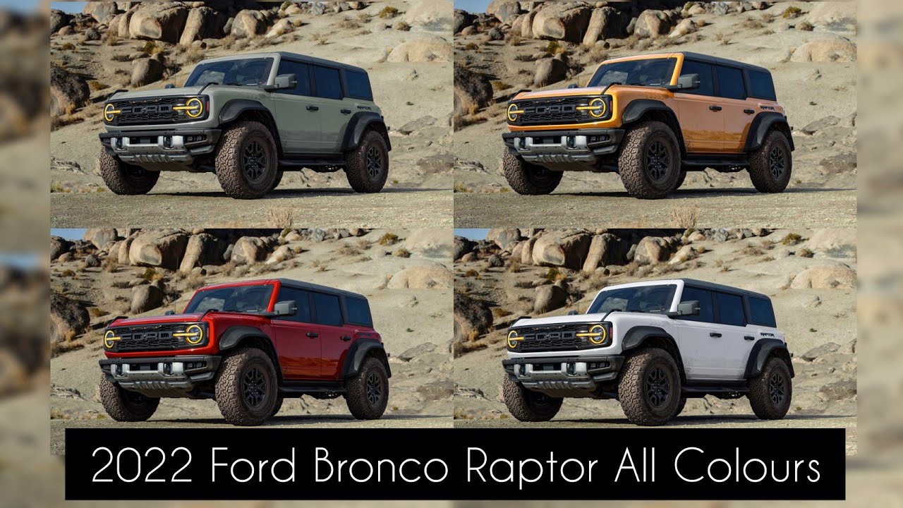 2022 Ford Bronco Raptor All Colors
