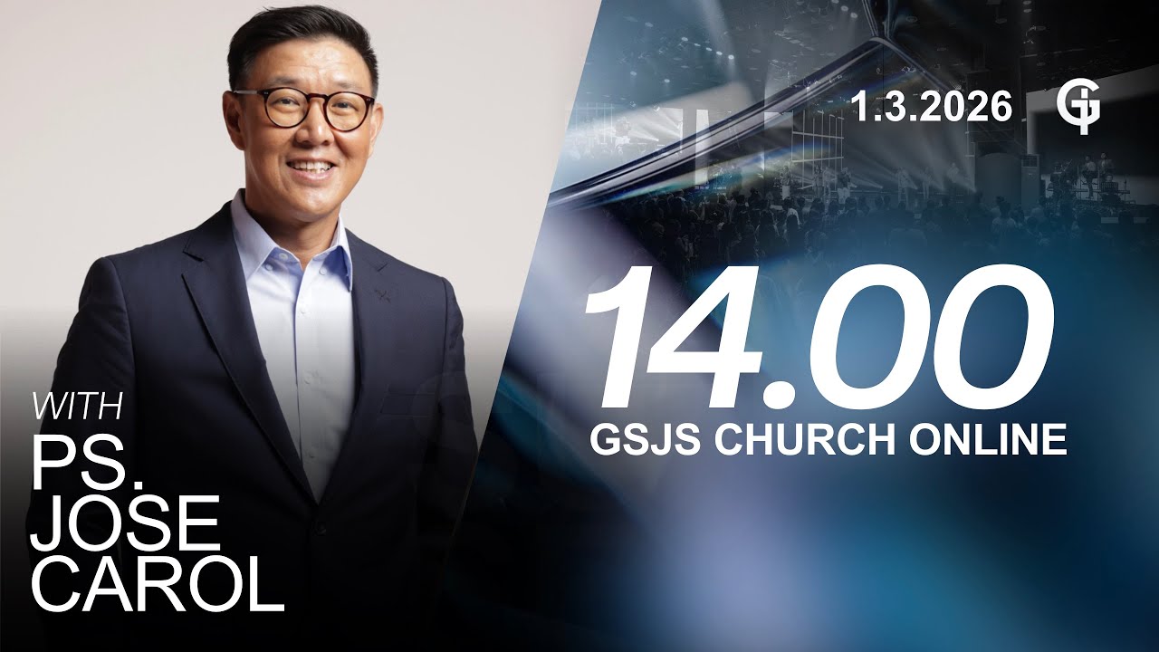 Ibadah Online GSJS 5 - Ps. Jose Carol - Pk.14.00 (1 Maret 2026)