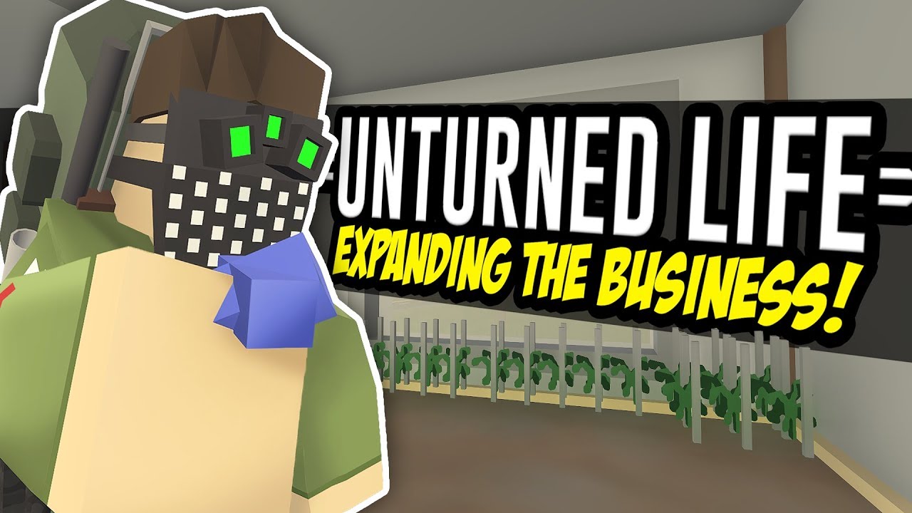 EXPANDING THE BUSINESS - Unturned Life Roleplay #72