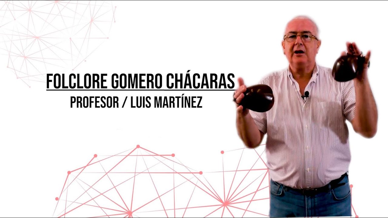 Trasmallo: Taller de Folclore Gomero. Chácaras y sus toques