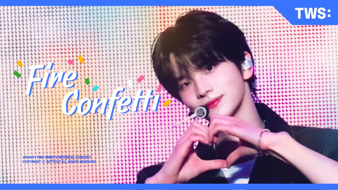 250601 TWS SHINYU 투어스 신유  WEVERSE CONCERT 위버스콘 - fire confetti 직캠 fancam (4k)