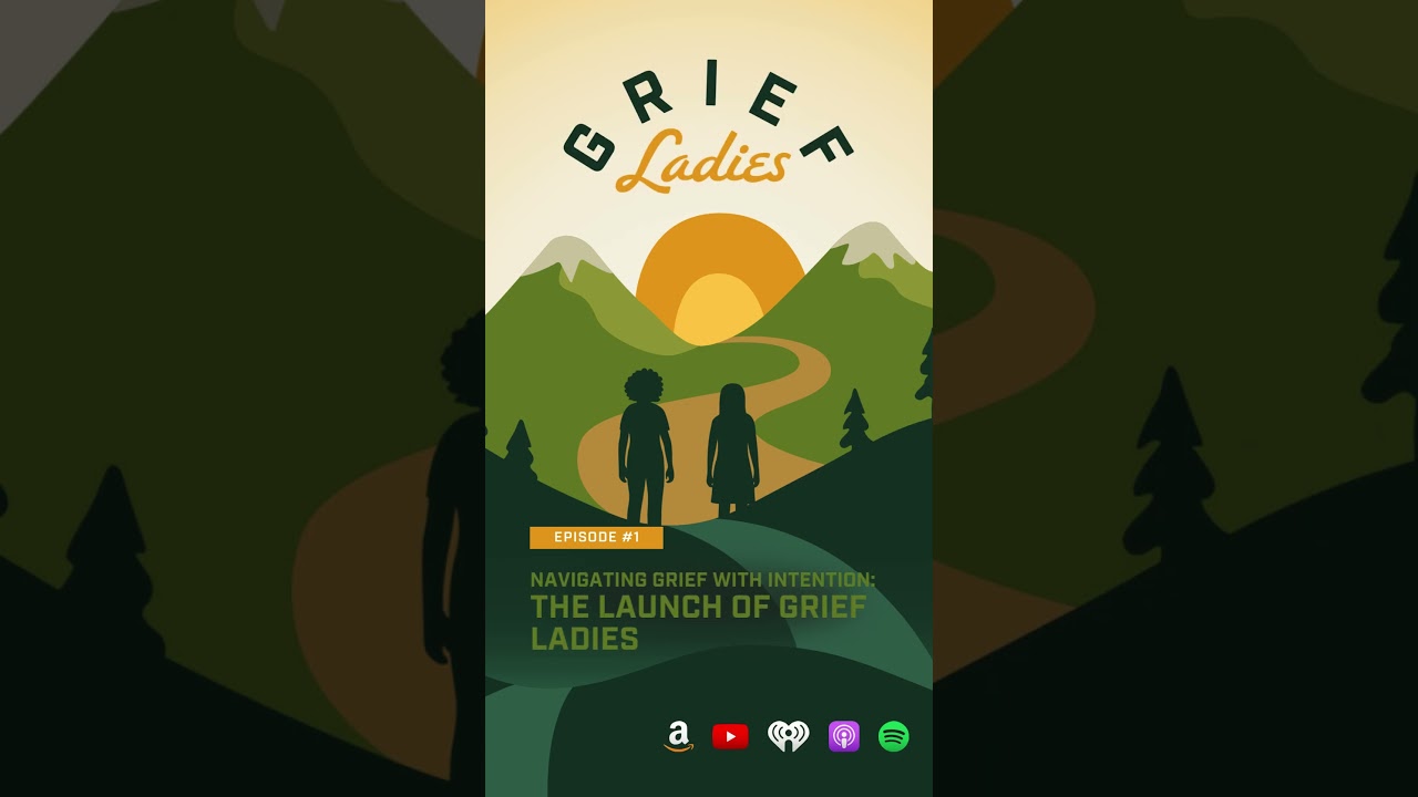 GRIEF Ladies Podcast is NOW Available!!! 