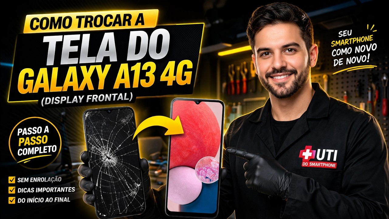 Como Trocar a Tela do Galaxy A13 4G (Display Frontal) | Passo a Passo Completo