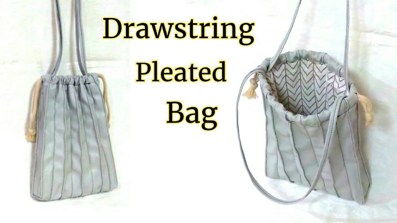 【材料費￥３００】合皮・裏地付き プリーツ巾着バッグ の作り方／Lined Pleated Drawstring Bag.
