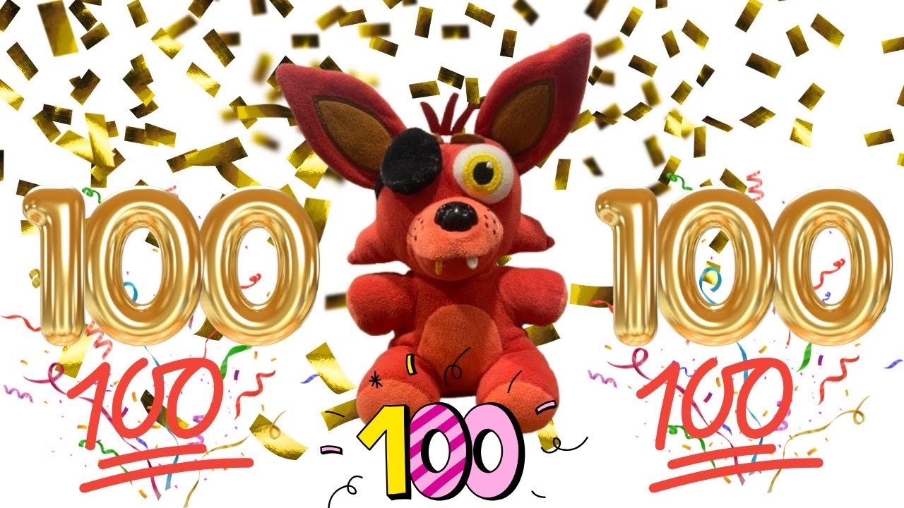 The 100th video!!!