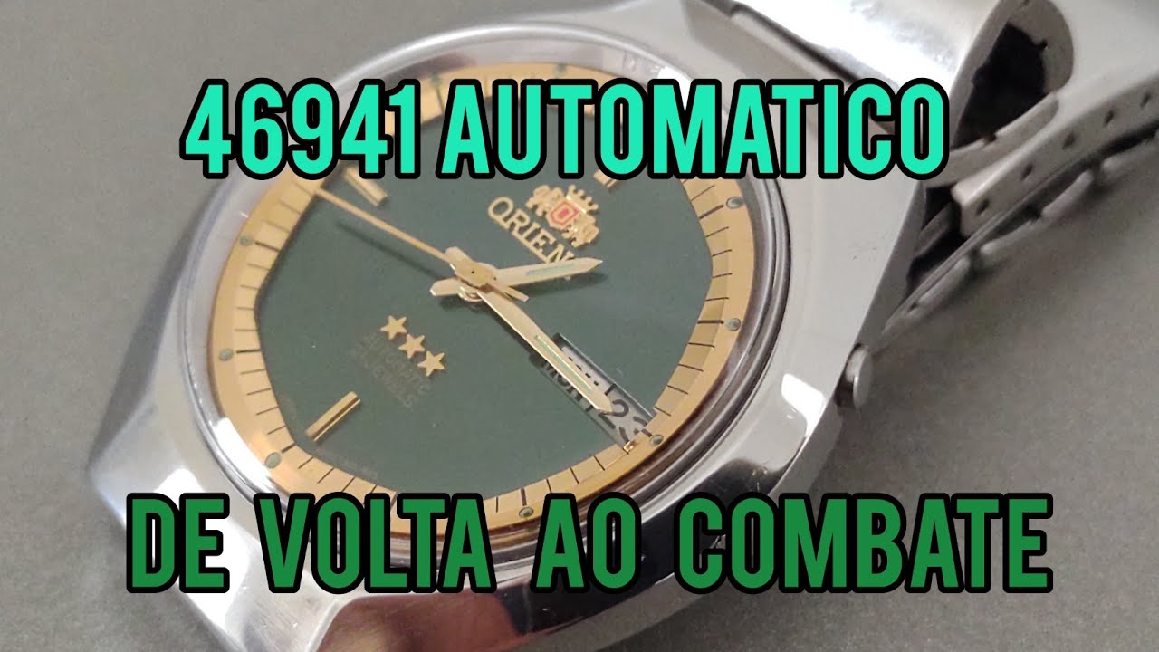 ORIENT 46941 FORA DE COMBATE HA MUITOS ANOS DE VOLTA PRA GUERRA - MANUAL DO RELOJOEIRO
