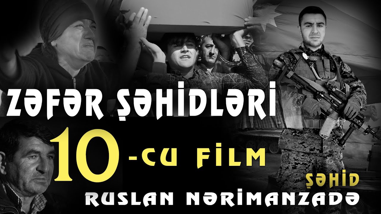 Şəhid Ruslan Nərimanzadə-Zəfər Şəhidləri (10-cu film) Şəmkir