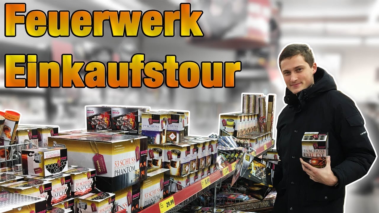Feuerwerk Einkaufstour 2017/2018