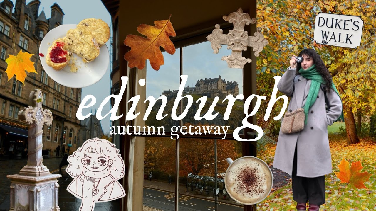 autumn magic in edinburgh 🍂 | travel vlog