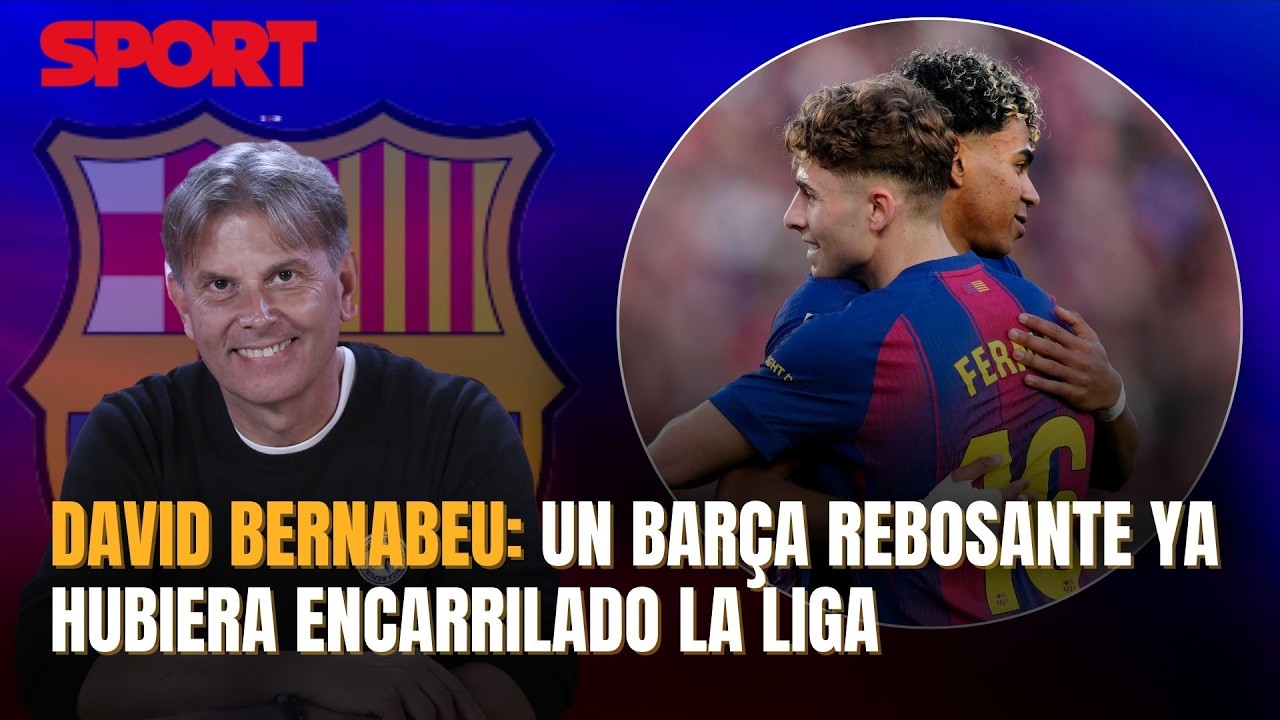 David Bernabéu: Un Barça rebosante ya hubiera encarrilado la liga