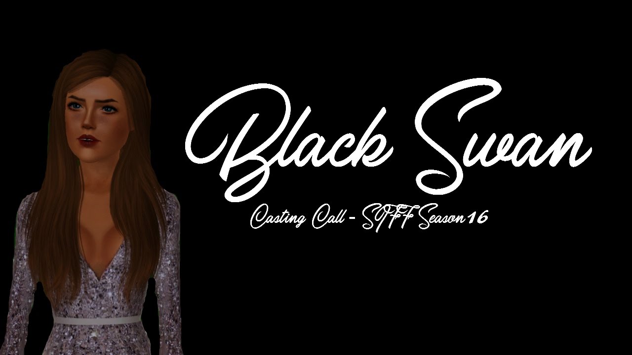 Black Swan Casting Call {SIFF Season 16 Casting Call} {OPEN FOR FEMALES ONLY}