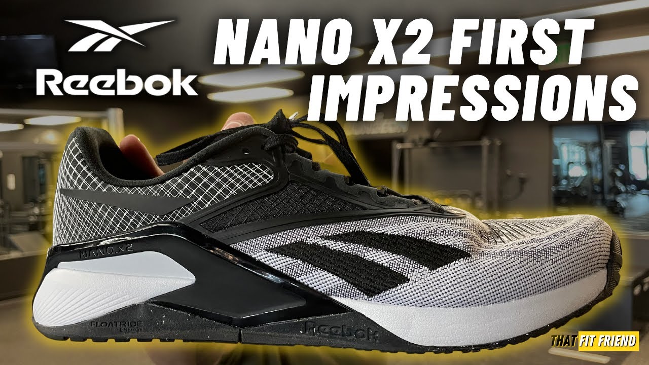 REEBOK NANO X2 | Unboxing, First Impressions, and Try-On