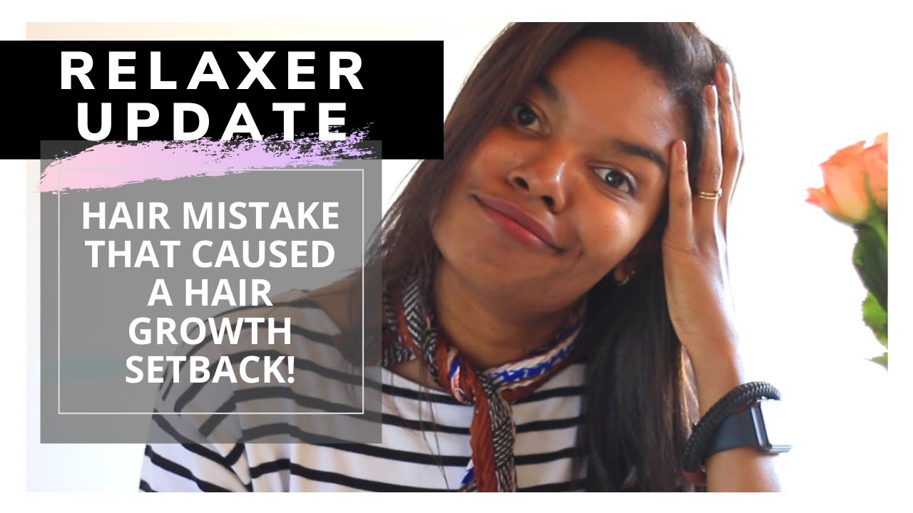 Relaxer Update | HAIR MISTAKE THAT CAUSED A HAIR GROWTH SETBACK - Avoid doing this | Relaxed Hair