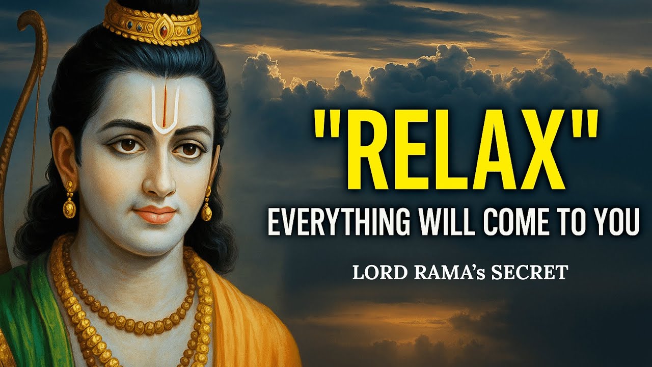 Relax And You Will Manifest Anything You Desire - Lord Rama's Manifestation  Motivation Mantras